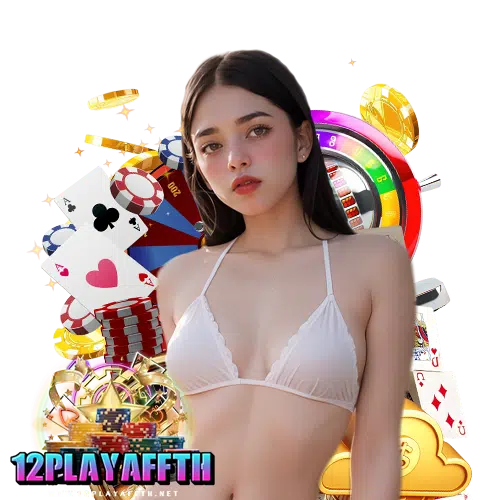 12playaffth คาสิโนออนไลน์